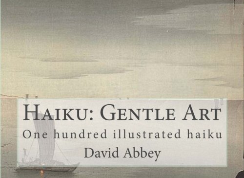 Haiku: Gentle Art: One hundred illustrated haiku