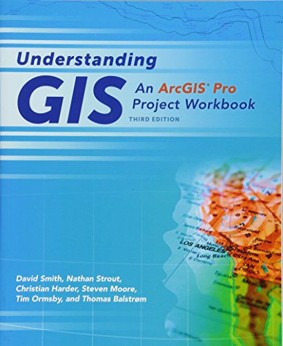 Understanding GIS: An ArcGIS Pro Project Workbook