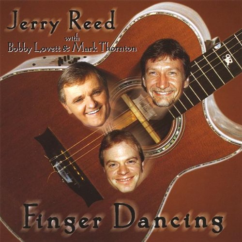 JERRY REED - Finger Dancing - Zortam Music