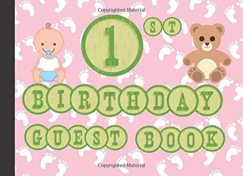 1st Birthday Guest Book: Party Celebration For Family And Friends To Write Messages, Good Wishes,Advice Paperback – 12 Apr 2019