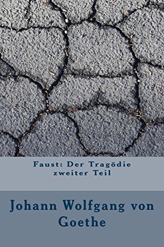 Faust: Der Tragödie zweiter Teil (German Edition)