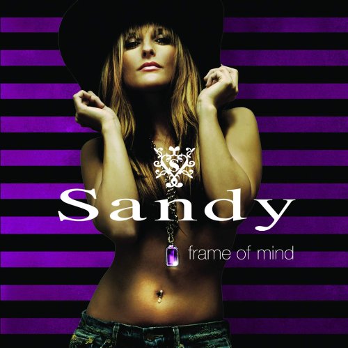 Sandy - Frame Of Mind - Zortam Music