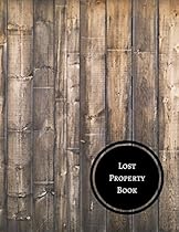 Lost Property Book: Airport Lost And Found Log Lost Property Book: Airport Lost And Found Log