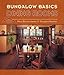 Bungalow Basics: Dining Rooms by Paul Duchscherer, Douglas Keister