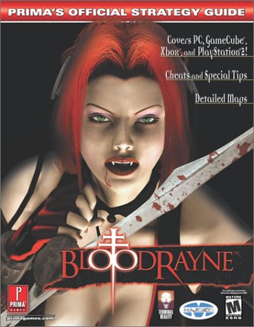 BloodRayne (Prima's Official Strategy Guide) by Joe Grant Bell