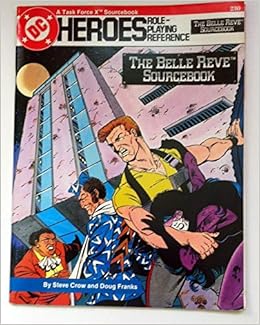 The Belle Reve Sourcebook Dc Heroes Rpg Crow Steve And Franks Doug 9780912771939 Amazon Com Books