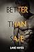 Better Than Safe (Better Than Stories Book 4)