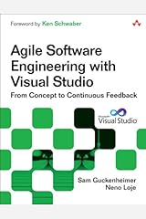 Agile Software Engineering with Visual Studio: From Concept to Continuous Feedback (Microsoft Windows Development Series) Kindle Edition
