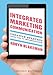 Integrated Marketing Communication: Creative Strategy from Idea to Implementation