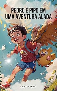 Livro Pedro e Pipo em uma Aventura Alada: Pedro e Pipo