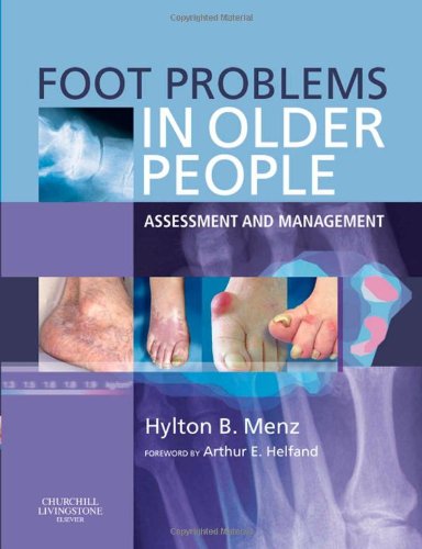 Foot Problems in Older People: Assessment and Management, 1e