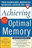 Harvard Medical School Guide to Achieving Optimal Memory (Harvard Medical School Guides)