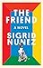 The Friend (National Book Award Winner): A Novel