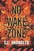 No Wake Zone (Last Exit Series Book 2)