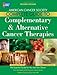 American Cancer Society Complete Guide to Complementary &Alternative Cancer Therapies by American Cancer Society, David Rosenthal