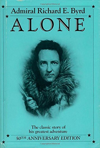 Alone: The Classic Polar Adventure (English Edition)