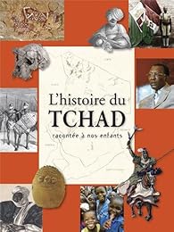 L' histoire du Tchad racontée à nos enfants