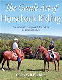 The Gentle Art of Horseback Riding by Gincy Self Bucklin