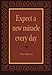 Expect a New Miracle Every Day