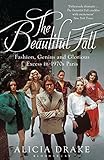 Image de The Beautiful Fall : Fashion, Genius and Glorious Excess in 1970s Paris