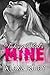 Taking What's Mine (Forced Submission Book 1)