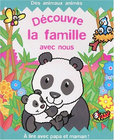 Découvre la famille avec nous