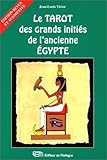 Le Tarot des grands initiés de l'ancienne Egypte by