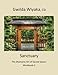 Sanctuary: The Shamanic Art of Sacred Space: Workbook 2 (Volume 2) by Gwilda Wiyaka CSI