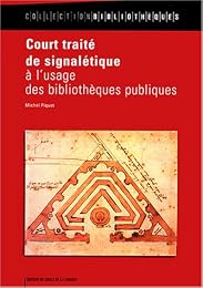 Court traité de signalétique à l'usage des bibliothèques publiques