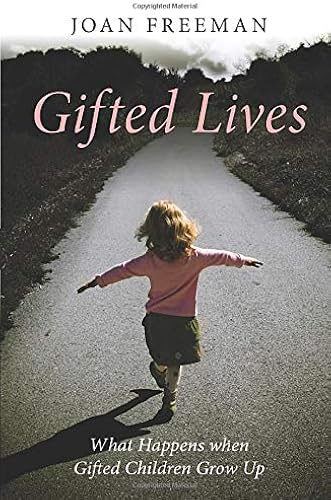 Download Gifted Lives: What Happens when Gifted Children Grow Up PDF