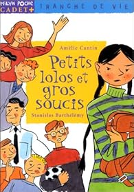 Book's Cover ofPetits lolos et gros soucis