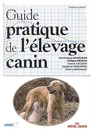 Guide pratique de l'élevage canin