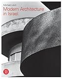 Modern Architecture in Israel by 