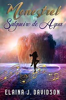 Livro Menestrel do Salgueiro de Água