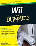 Wii For Dummies, New Edition (For Dummies (Computers)) by Kyle Orland