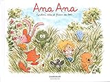 Ana Ana, Tome 13 : Papillons, lilas et fraises des bois by 