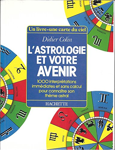 L' astrologie et votre avenir