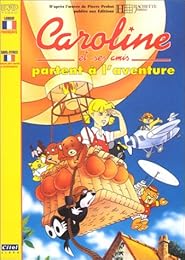 Caroline Et Ses Amis Partent À L'aventure