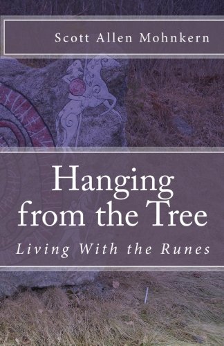 Hanging from the Tree: Living With the Runes