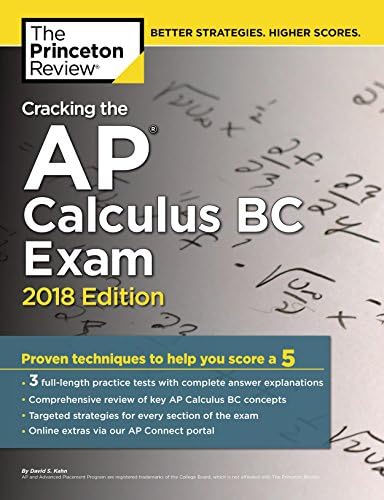 Cracking the AP Calculus BC Exam, 2018 Edition (College Test Prep)