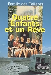 Quatre enfants et un rêve