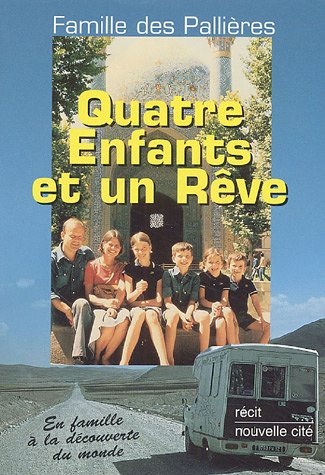 Quatre enfants et un rêve