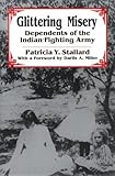 Glittering Misery: Dependents of the Indian-Fighting Army