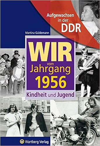 Aufgewachsen In Der Ddr Wir Vom Jahrgang 1956 Kindheit - 