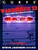 GURPS Warehouse 23 (GURPS: Generic Universal Role Playing System)