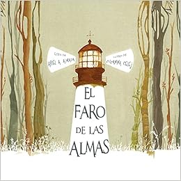 El Faro De Las Almas (Spanish Edition) (9788416147250)