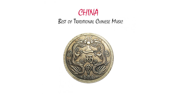 China Best Of Traditional Chinese Music By Wang Cheng Yi On Amazon Music Amazon Com