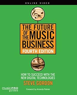 The Future Of The Music Business How To Succeed With New