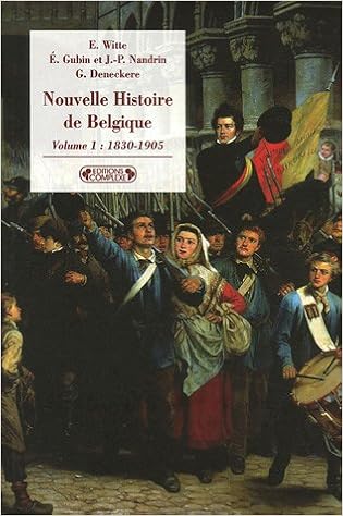 Amazonfr Nouvelle Histoire De Belgique Volume 1 1830 - 