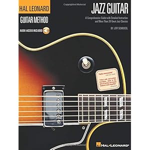 Hal leonard guitar method – jazz guitar guitare +cd: Learn to Play Jazz Guitar With Step-by-step Lessons and 40 Great…
